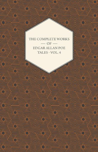 Cover for Edgar Allan Poe · The Complete Works of Edgar Allan Poe; Tales 4 (Paperback Book) (2008)