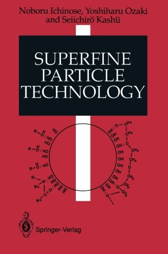 Cover for Noboru Ichinose · Superfine Particle Technology (Paperback Book) [Softcover reprint of the original 1st ed. 1992 edition] (2011)