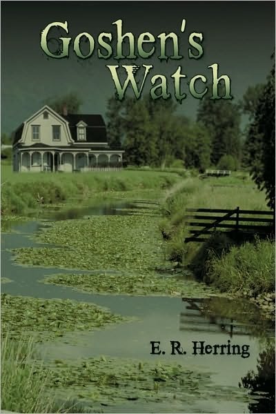 Cover for E R Herring · Goshen's Watch (Paperback Bog) (2010)