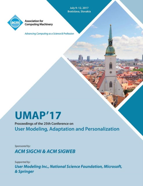 Cover for Umap '17 · Umap '17: 25th Conference on User Modeling, Adaptation and Personalization (Paperback Book) (2018)