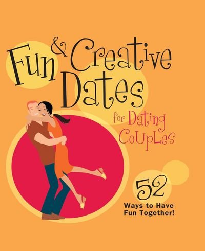 Cover for Howard Books · Fun &amp; Creative Dates for Dating Couples (Paperback Book) (2011)