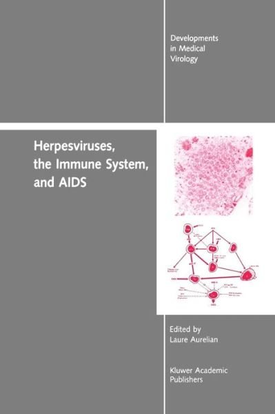 Cover for Yechiel Becker · Herpesviruses, the Immune System, and AIDS - Developments in Medical Virology (Paperback Bog) [Softcover reprint of the original 1st ed. 1990 edition] (2011)