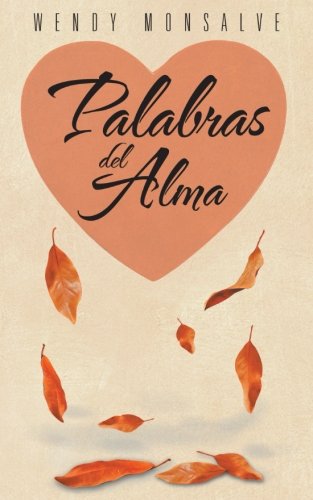 Cover for Wendy Monsalve · Palabras Del Alma (Paperback Book) [Spanish edition] (2012)