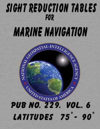 Cover for Nga · Sight Reduction Tables for Marine Navigation Volume 6. (Paperback Book) (2011)