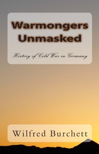 Wilfred Burchett · Warmongers Unmasked: History of Cold War in Germany (Paperback Book) (2011)