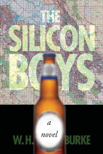 Cover for W H. Burke · The Silicon Boys (Paperback Book) (2011)