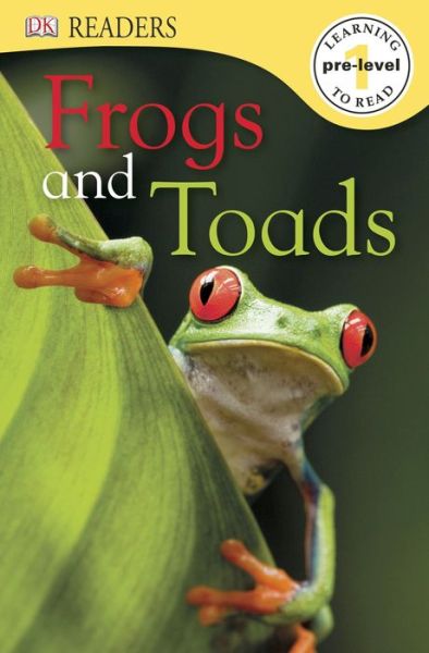 Cover for Dk Publishing · Dk Readers L0: Frogs &amp; Toads (Pocketbok) (2014)