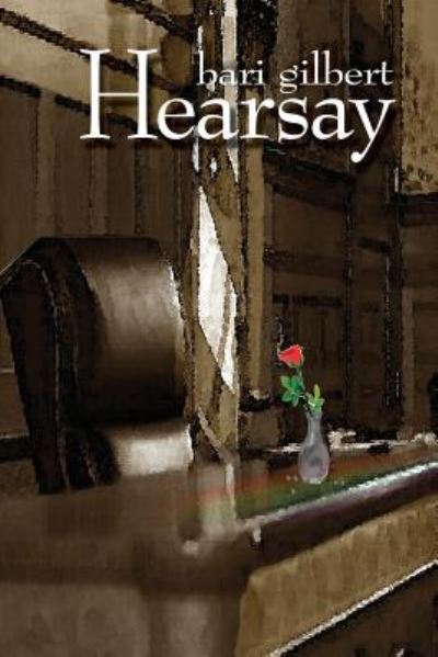 Cover for Bari Gilbert · Hearsay (Paperback Book) (2012)