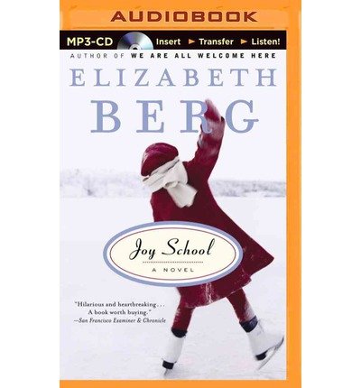 Cover for Elizabeth Berg · Joy School (Katie Nash) (MP3-CD) [Mp3 Una edition] (2014)