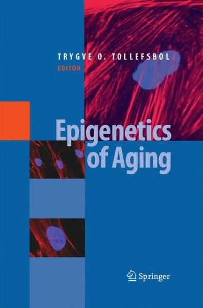 Cover for Trygve O Tollefsbol · Epigenetics of Aging (Pocketbok) [2010 edition] (2014)