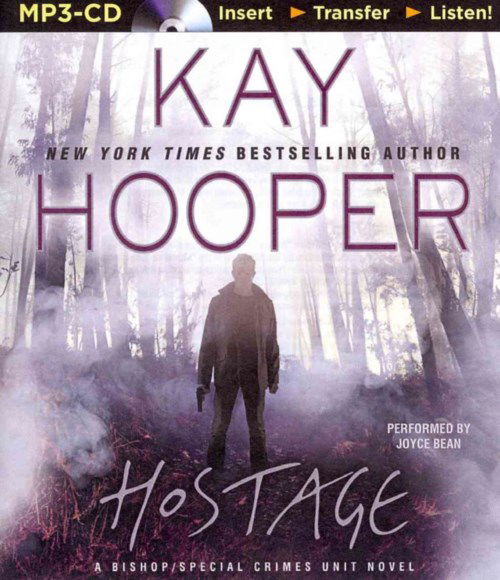 Cover for Kay Hooper · Hostage (Bishop / Special Crimes Unit) (MP3-CD) [Mp3 Una edition] (2014)