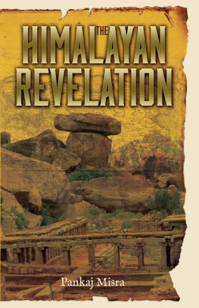 Cover for Pankaj Misra · The Himalayan Revelation (Paperback Book) (2013)