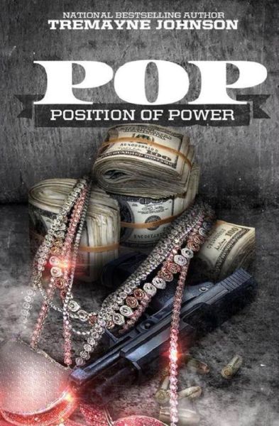 Cover for Tremayne Johnson · Pop: Position of Power (Paperback Bog) (2013)