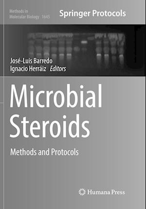 Microbial Steroids: Methods and Protocols - Methods in Molecular Biology - - Books - Humana Press Inc. - 9781493984107 - August 8, 2018