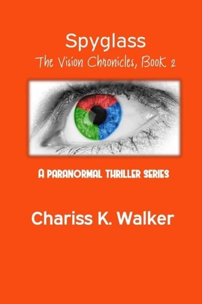 Cover for Chariss K Walker · Spyglass (Taschenbuch) (2014)