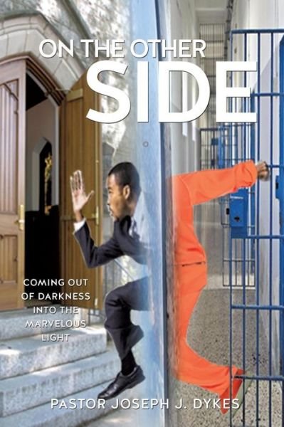 Cover for Pastor Joseph J. Dykes · On the Other Side (Pocketbok) (2014)