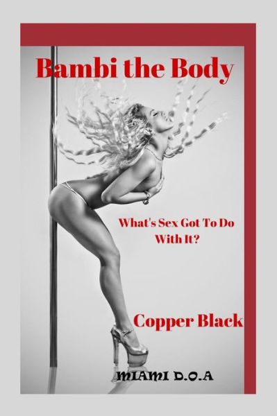 Cover for Melody Black Thorp · Miami D.o A.: Bambi the Body B&amp;w (Paperback Book) (2014)