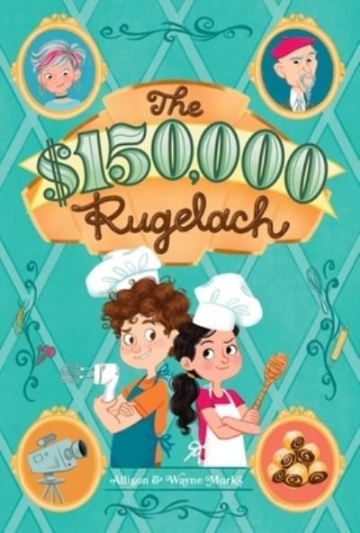 Cover for Allison Marks · $150,000 Rugelach (Hardcover Book) (2021)