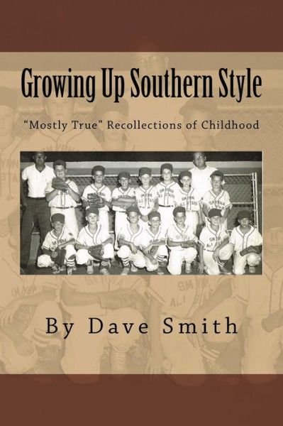 Cover for Dave Smith · Growing Up Southern Style: (Paperback Book) (2014)
