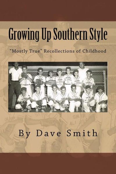 Cover for Dave Smith · Growing Up Southern Style: (Pocketbok) (2014)