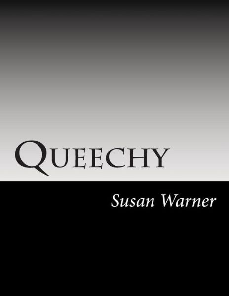 Cover for Susan Warner · Queechy (Paperback Book) (2014)