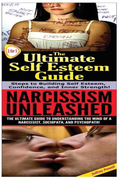 Cover for Jeffrey Powell · The Ultimate Self Esteem Guide &amp; Narcissism Unleashed (Paperback Book) (2014)