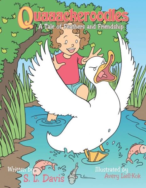 Cover for S L Davis · Quaaackeroodles: a Tale of Feathers and Friendship (Paperback Bog) (2015)