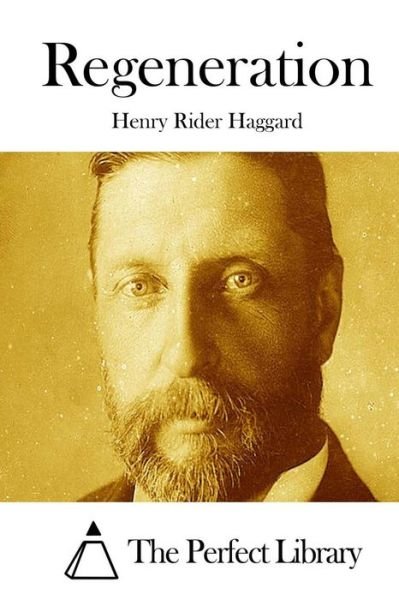 Cover for Henry Rider Haggard · Regeneration (Paperback Book) (2015)