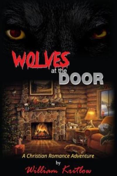 Cover for William Kritlow · Wolves at the Door (Paperback Book) (2015)