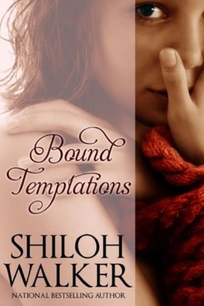 Cover for Shiloh Walker · Bound Temptations (Pocketbok) (2015)