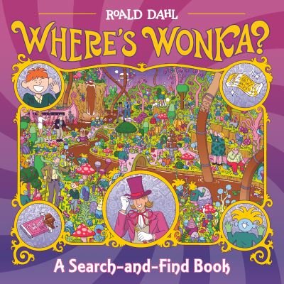 Cover for Roald Dahl · Where's Wonka?: A Search-and-Find Book (Gebundenes Buch) (2023)