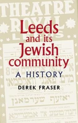Cover for Derek Fraser · Leeds and its Jewish Community: A History (Paperback Bog) (2019)