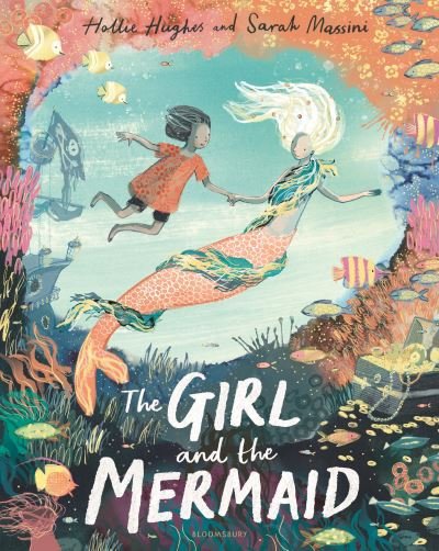 Cover for Hollie Hughes · The Girl and the Mermaid (Hardcover Book) (2024)