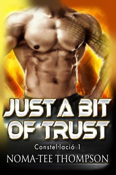 Cover for Noma-Tee Thompson · Just A Bit Of Trust (Paperback Book) (2016)