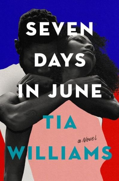 Cover for Tia Williams · Seven Days in June (Hardcover bog) (2021)