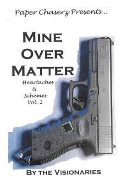 Cover for The Visionaries · Mine Over Matter (Paperback Book) (2017)