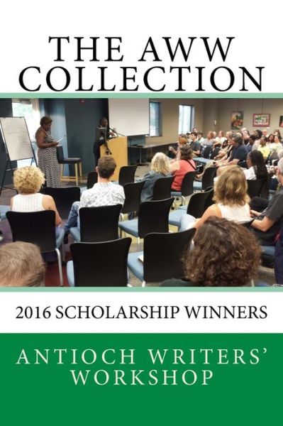 Cover for Scholarship Winners · The AWW Collection 2016 (Paperback Book) (2017)