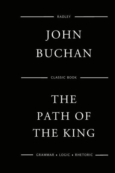 Cover for John Buchan · The Path Of The King (Paperback Book) (2017)