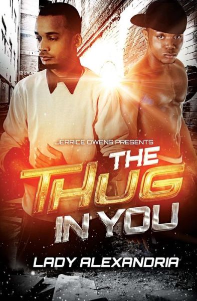 Cover for Lady Alexandria · The Thug in You (Paperback Book) (2017)