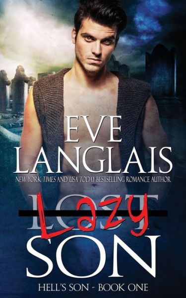 Cover for Eve Langlais · Lazy Son (Hell's Son) (Book) (2017)