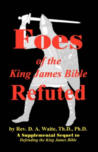 Cover for D. A. Waite · Foes of the King James Bible Refuted (Paperback Book) (2008)