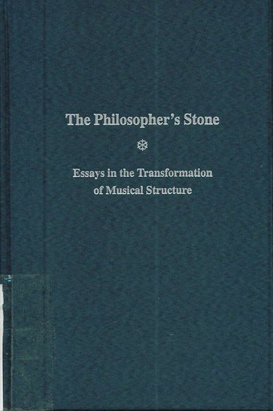 Cover for Barbara Barry · The Philosopher's Stone: Essays in the Transformation of Musical Structure (Hardcover Book) (2000)