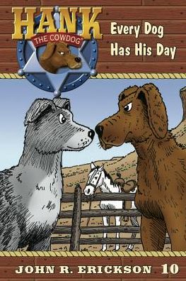 Cover for John R Erickson · Every Dog Has His Day (Hardcover Book) (2017)