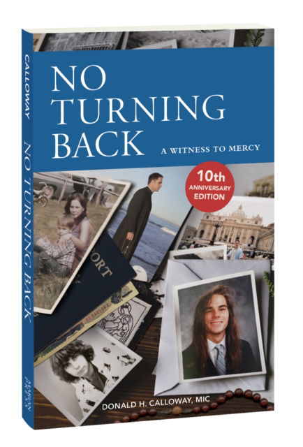 Cover for Donald Calloway · No Turning Back: A Witness to Mercy (Paperback Book) (2019)