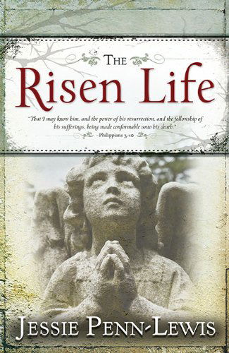 Cover for Jessie Penn-lewis · Risen Life (Paperback Book) (2013)