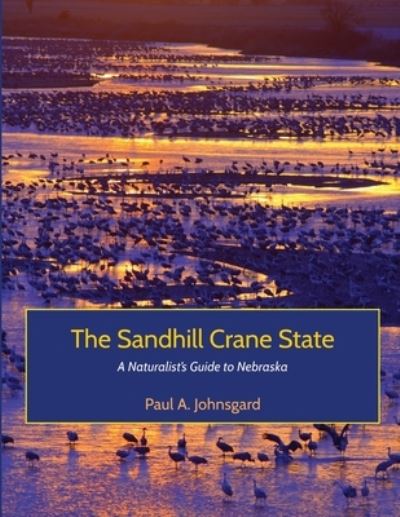 Cover for Paul Johnsgard · Sandhill Crane State (Book) (2021)