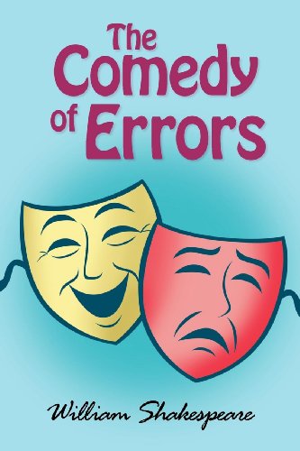 The Comedy of Errors - William Shakespeare - Books - Simon & Brown - 9781613821107 - October 1, 2011