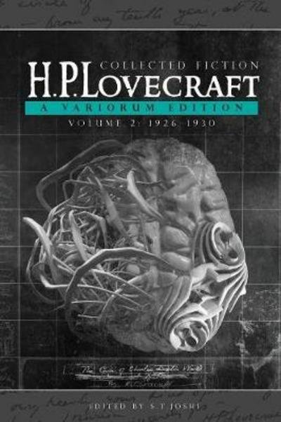 Cover for H. P. Lovecraft · Collected Fiction Volume 2 (1926-1930): A Variorum Edition (Bog) (2017)