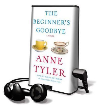 The Beginner's Goodbye - Anne Tyler - Andere - Findaway World - 9781617076107 - 3. April 2012