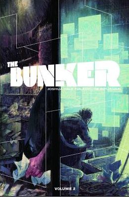 Cover for Joshua Hale Fialkov · The Bunker Vol. 2 - The Bunker (Paperback Book) (2015)